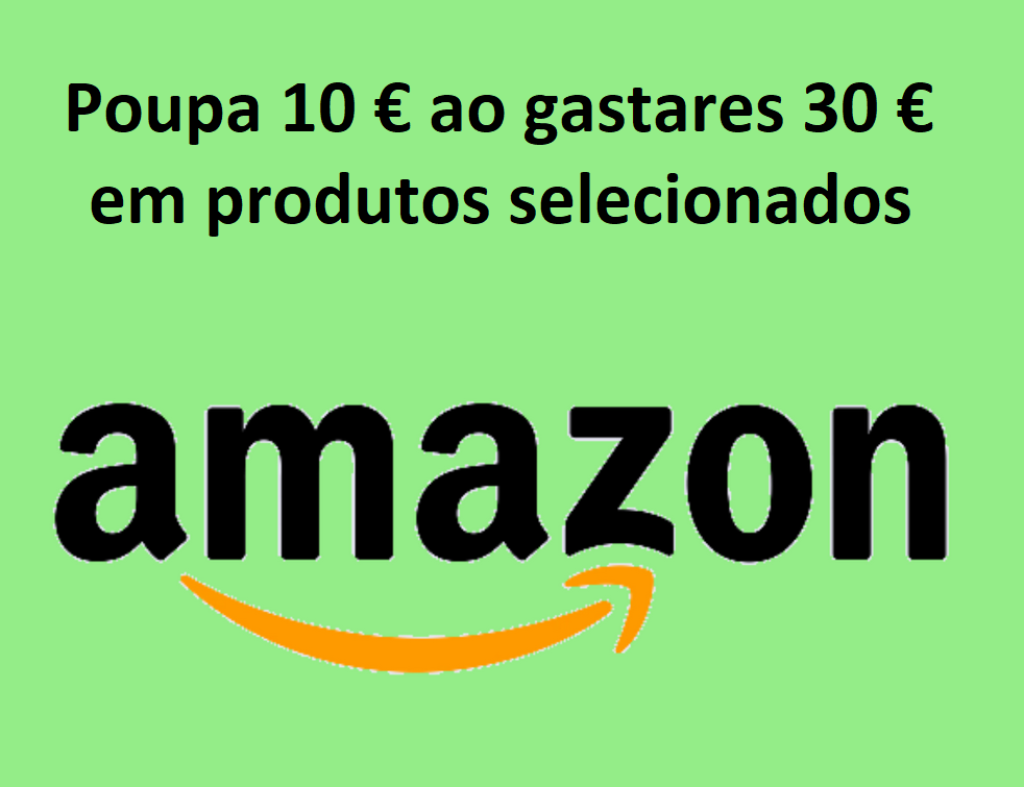Poupa 10 € ao gastares 30 € em produtos selecionados
