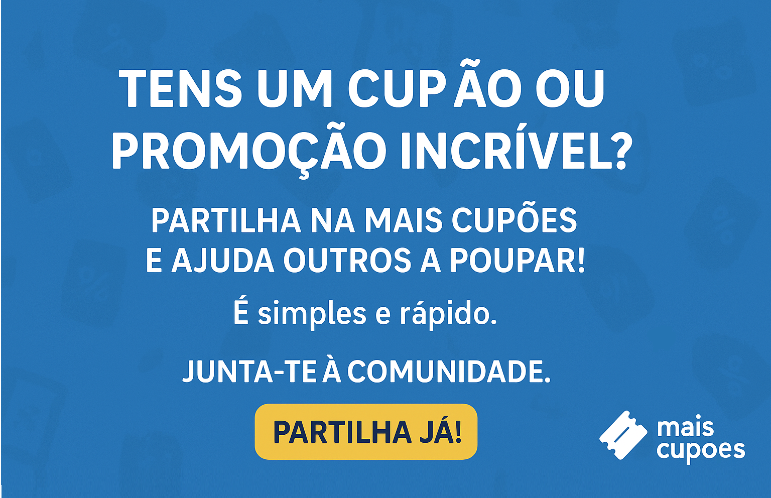 Quero Partilhar Promoções ou Cupões como faço