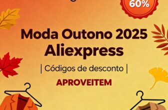 Moda Outono 2025 Aliexpress Códigos de desconto Aproveitem