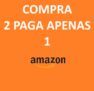 AMAZON Compra 2 pelo preço de 1