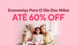 Aliexpress dia das Mães | Aproveita os descontos e o cupões até dia 28