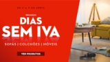 Dias sem IVA CONFORAMA, Promoção Sofás, Colchões e Moveis