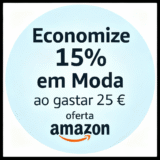 Economize 15% em Moda ao gastares 25 €, Promoção Amazon