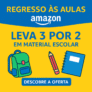 Regresso às Aulas Amazon | Campanha Leva 3 por 2 em Material Escolar